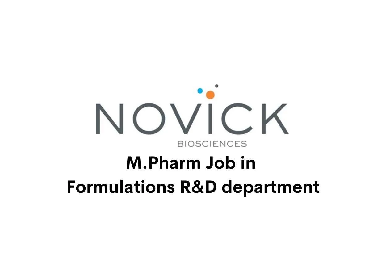 Walk in interview for M.Pharm in Formulations R&D department at Novick Bio