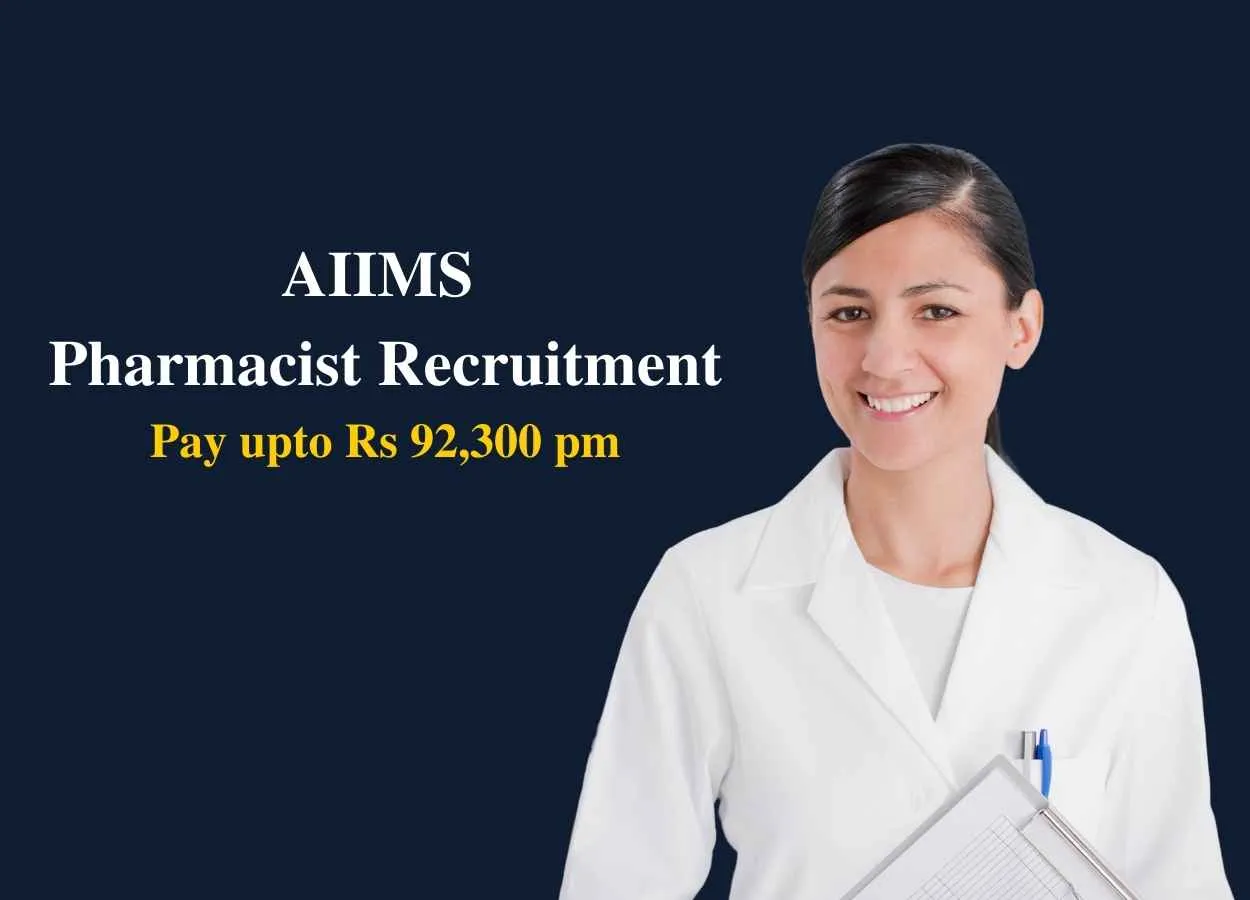 AIIMS Pharmacist Recruitment