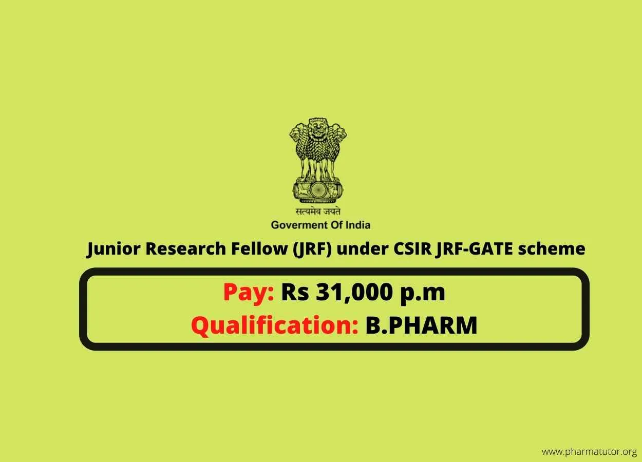 Application invited from B.Pharm for Junior Research Fellow (JRF) under CSIR JRF-GATE scheme