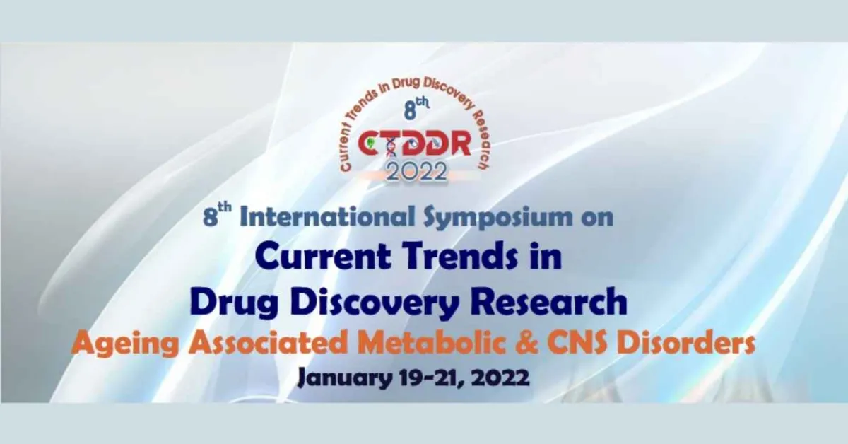 8th International Symposium on Current Trends in Drug Discovery Research Ageing Associated Metabolic & CNS Disorders at CDRI