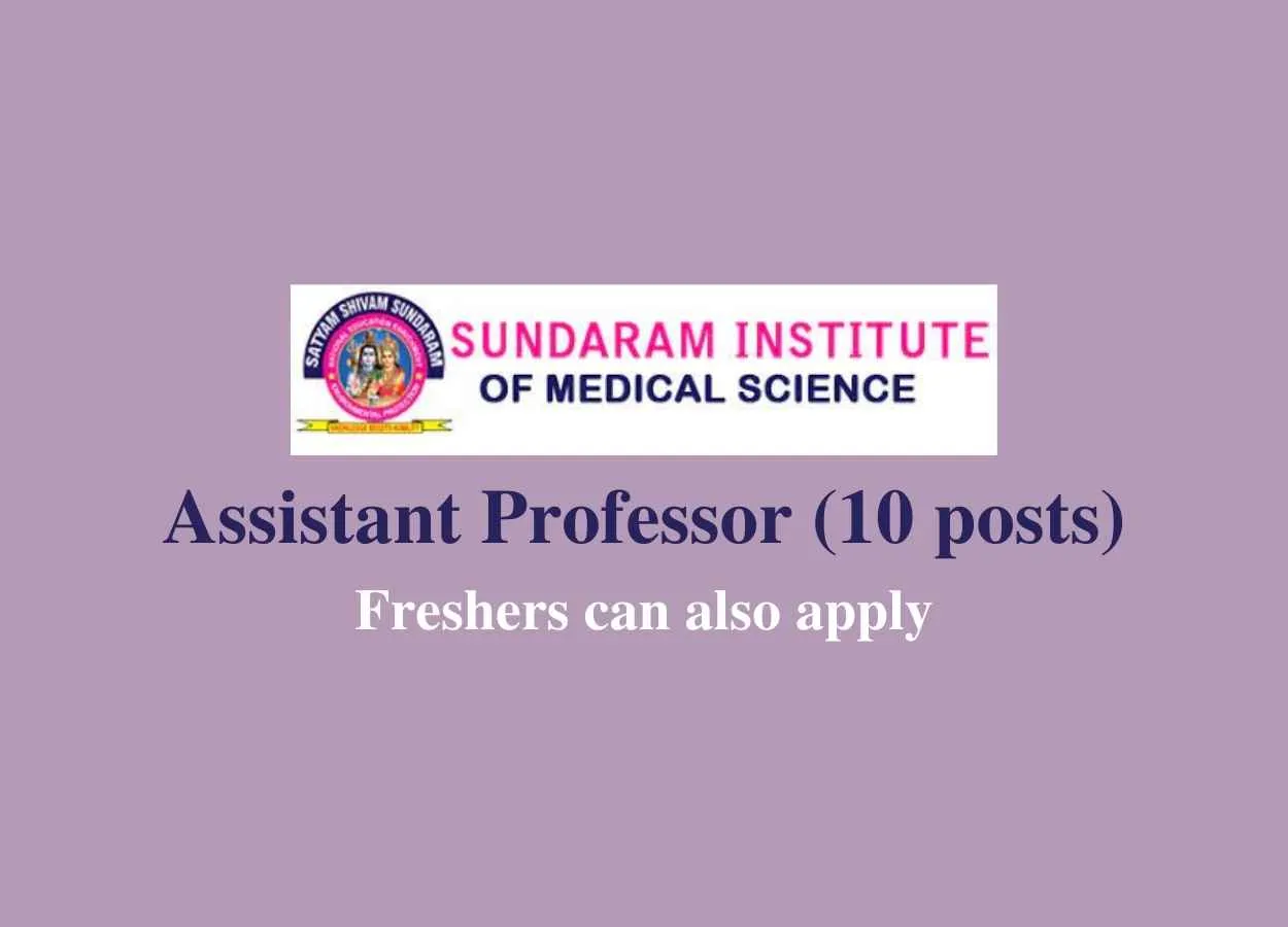 Job for Assistant Professor at Sundaram Institute of Medical Science