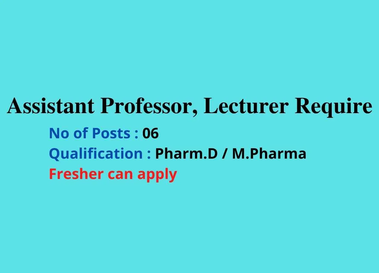 Job for Assistant Professor, Lecturer at S.P. College of Pharmacy
