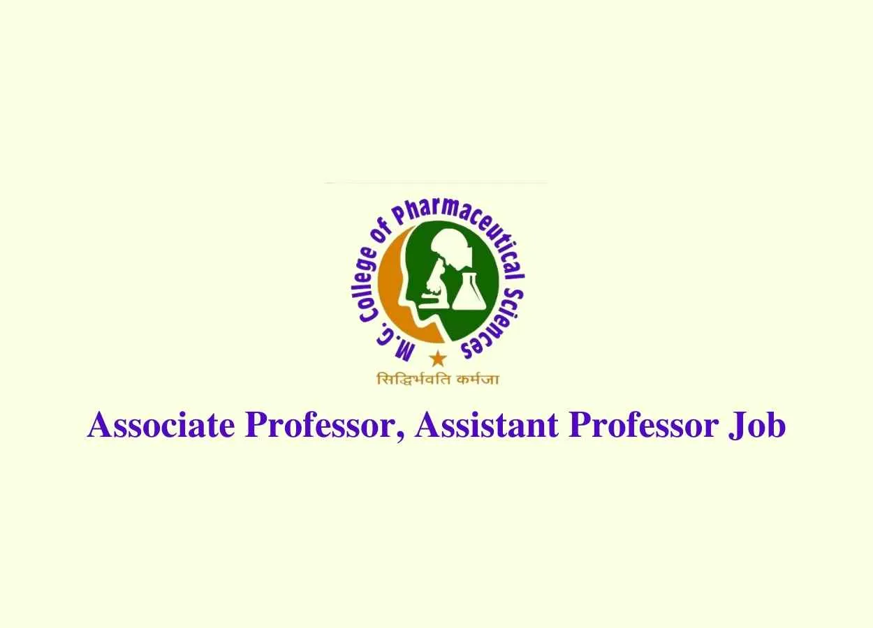 Job for Associate Professor, Assistant Professor at Mahatma Gandhi College of Pharmaceutical Sciences