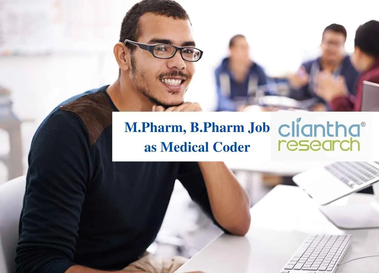 Job for M.Pharm, B.Pharm as Medical Coder at Cliantha Research