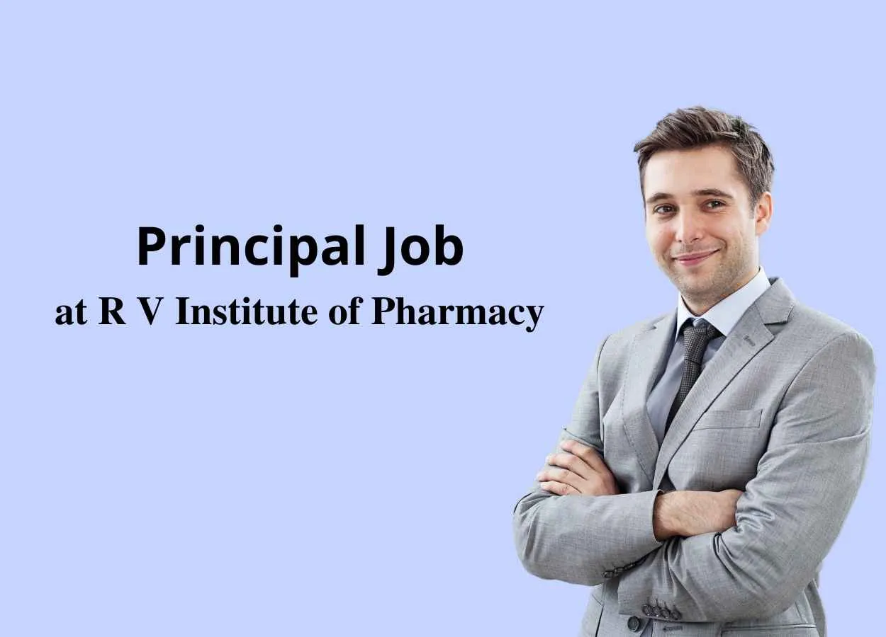 Job for Principal at R V Institute of Pharmacy