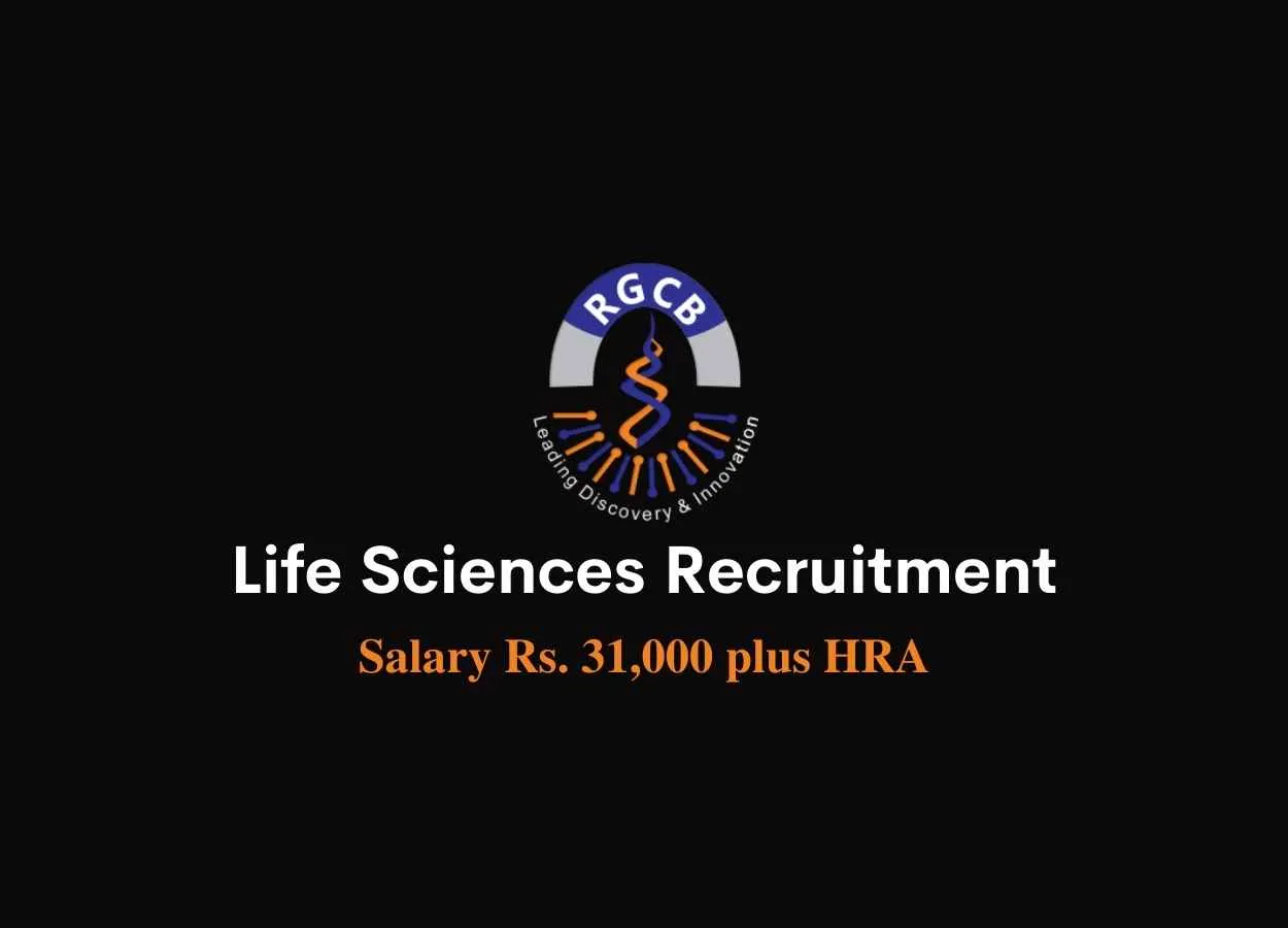 Life Sciences recruitment at Rajiv Gandhi Centre for Biotechnology