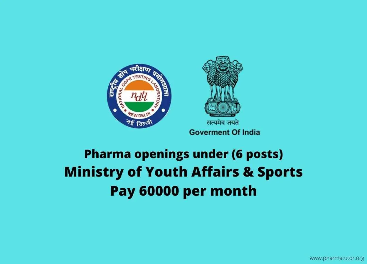 Pharma openings under Ministry of Youth Affairs & Sports, NDTL - Pay 60000 per month