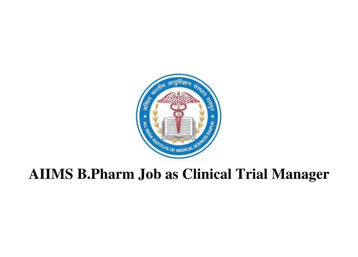 Opportunity for B.Pharm as Clinical Trial Manager at AIIMS