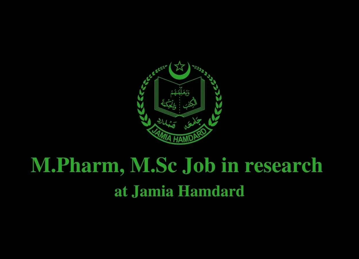 Opportunity for M.Pharm, M.Sc in the research project at Jamia Hamdard