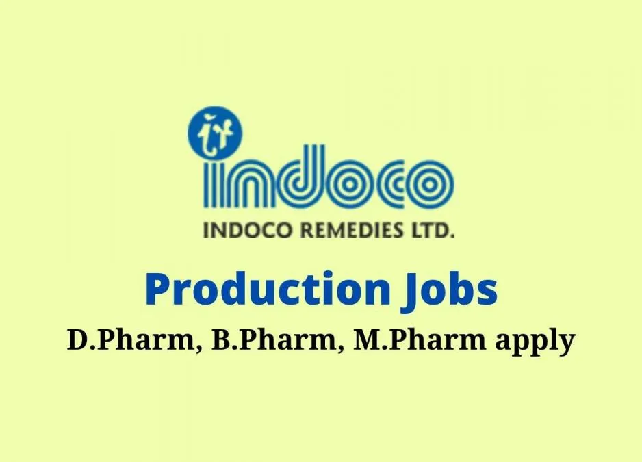Production Jobs at Indoco Remedies Ltd