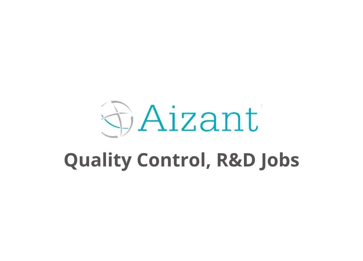 Quality Control, Research and Development Jobs at Aizant