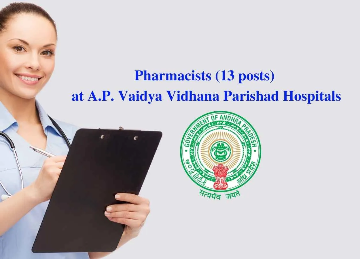 Recruitment for Pharmacists at A.P. Vaidya Vidhana Parishad Hospitals