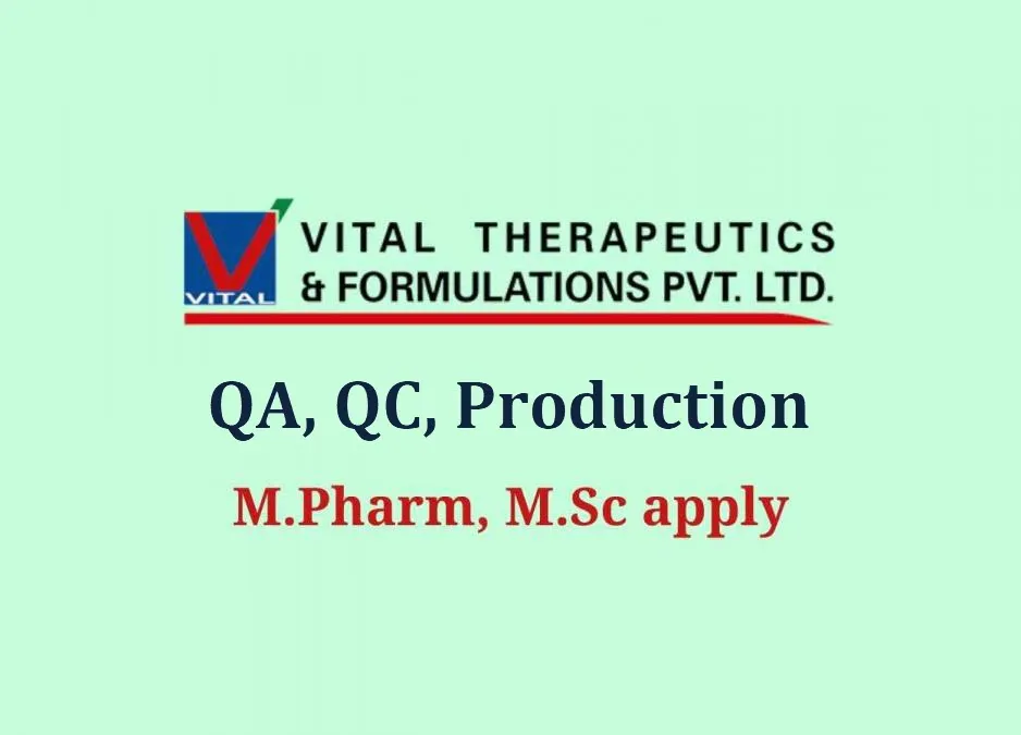Recruitment in QA, QC, Production at Vital Pharma