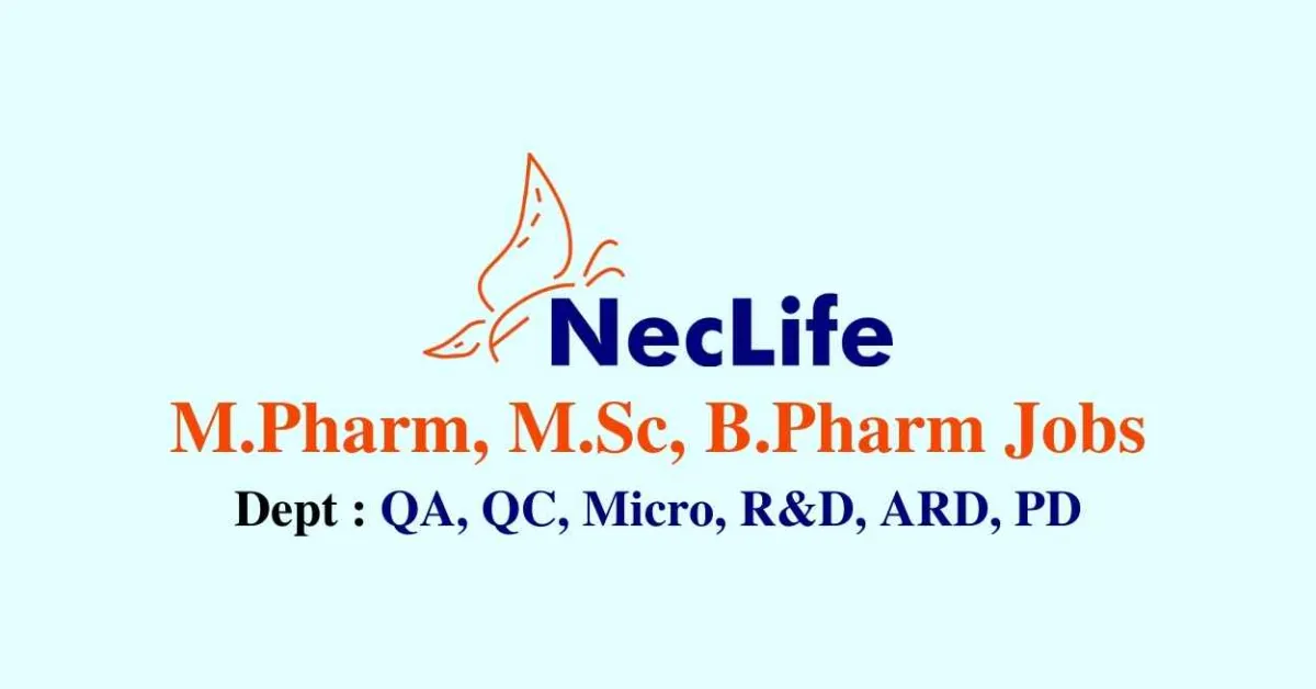Walk in interview for M.Pharm, M.Sc, B.Pharm at Nectar Life sciences Ltd