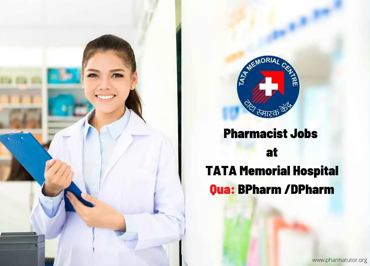 Walkin for the Post PHARMACIST at Tata Memorial Hospital
