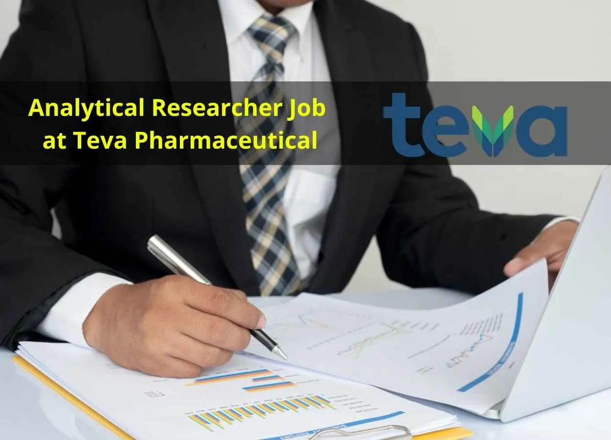 Work as Analytical Researcher at Teva Pharmaceutical