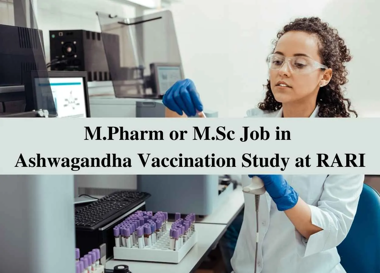 Career for M.Pharm or M.Sc in Ashwagandha Vaccination Study at RARI