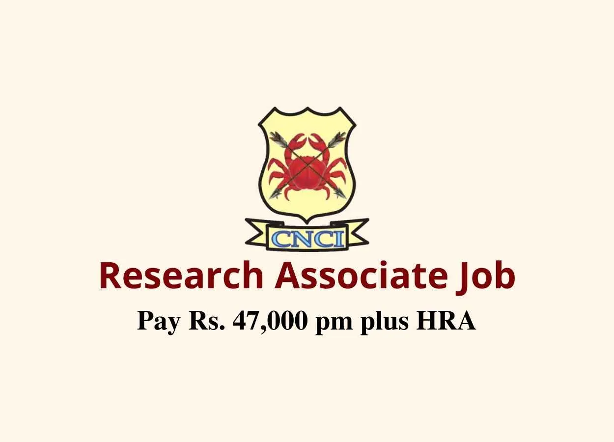 CNCI invites applications for Post of Research Associate