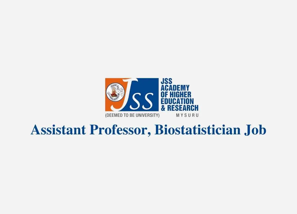 Job for Assistant Professor, Biostatistician at JSS Medical College
