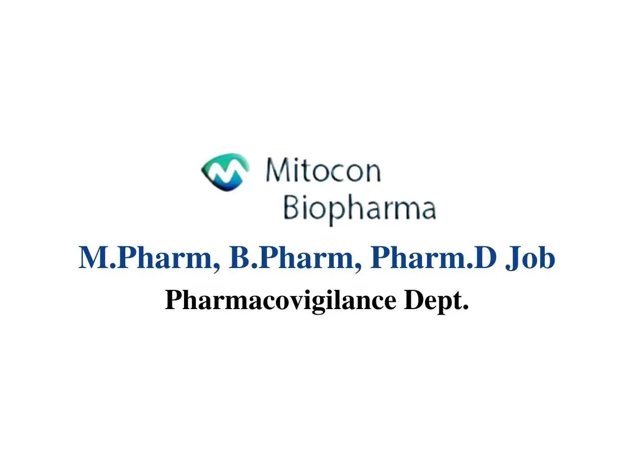 Job for M.Pharm, B.Pharm, Pharm.D in Pharmacovigilance at Mitocon Biopharma