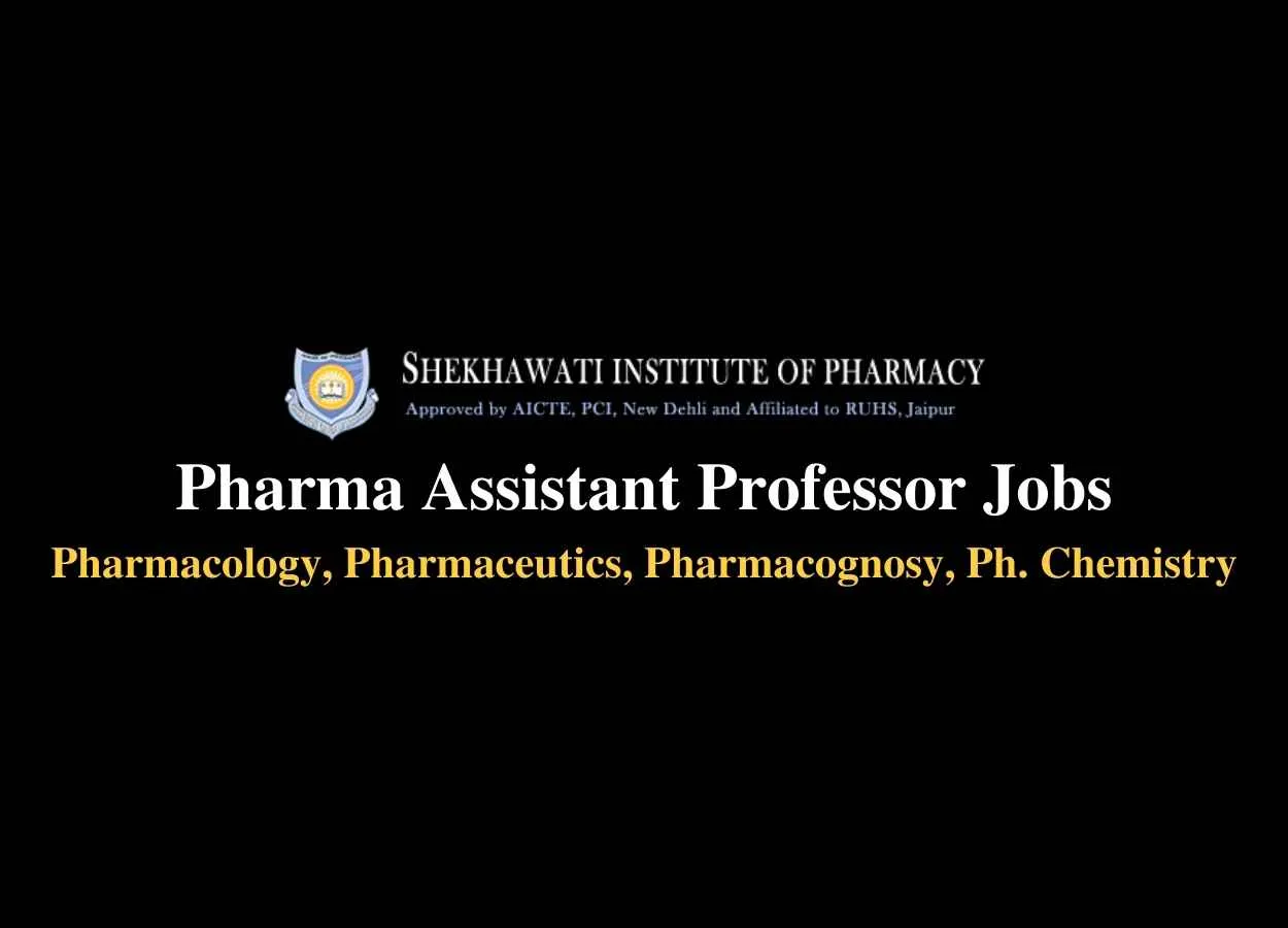 Job for Pharma Assistant Professor at Shekhawati Institute of Pharmacy