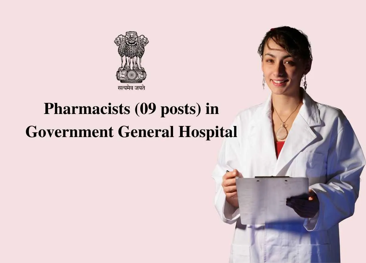 Job for Pharmacists in Government General Hospital