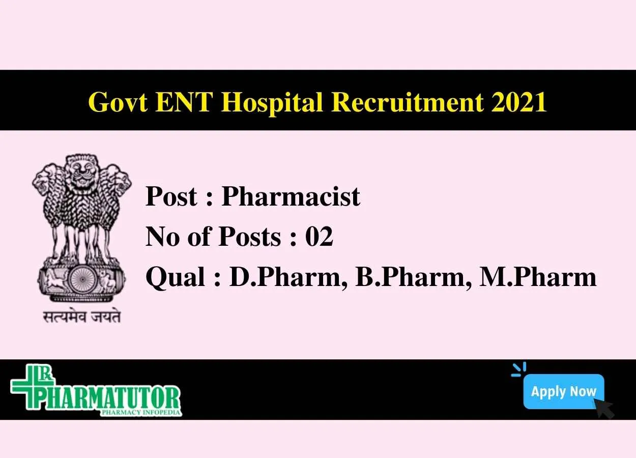 Job for Pharmacists in Govt. ENT Hospital