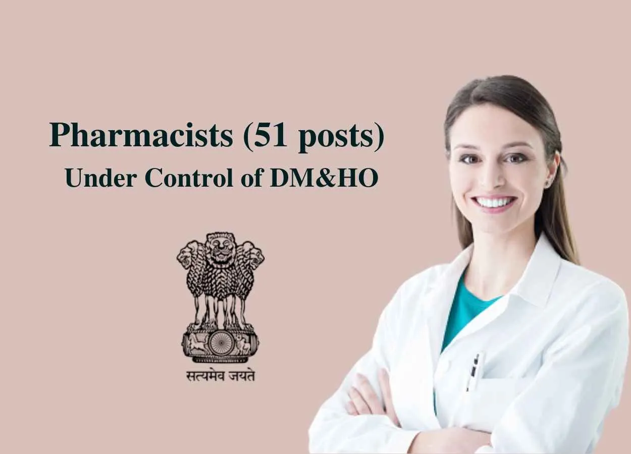 Job for Pharmacists Under the Administrative Control of DM&HO