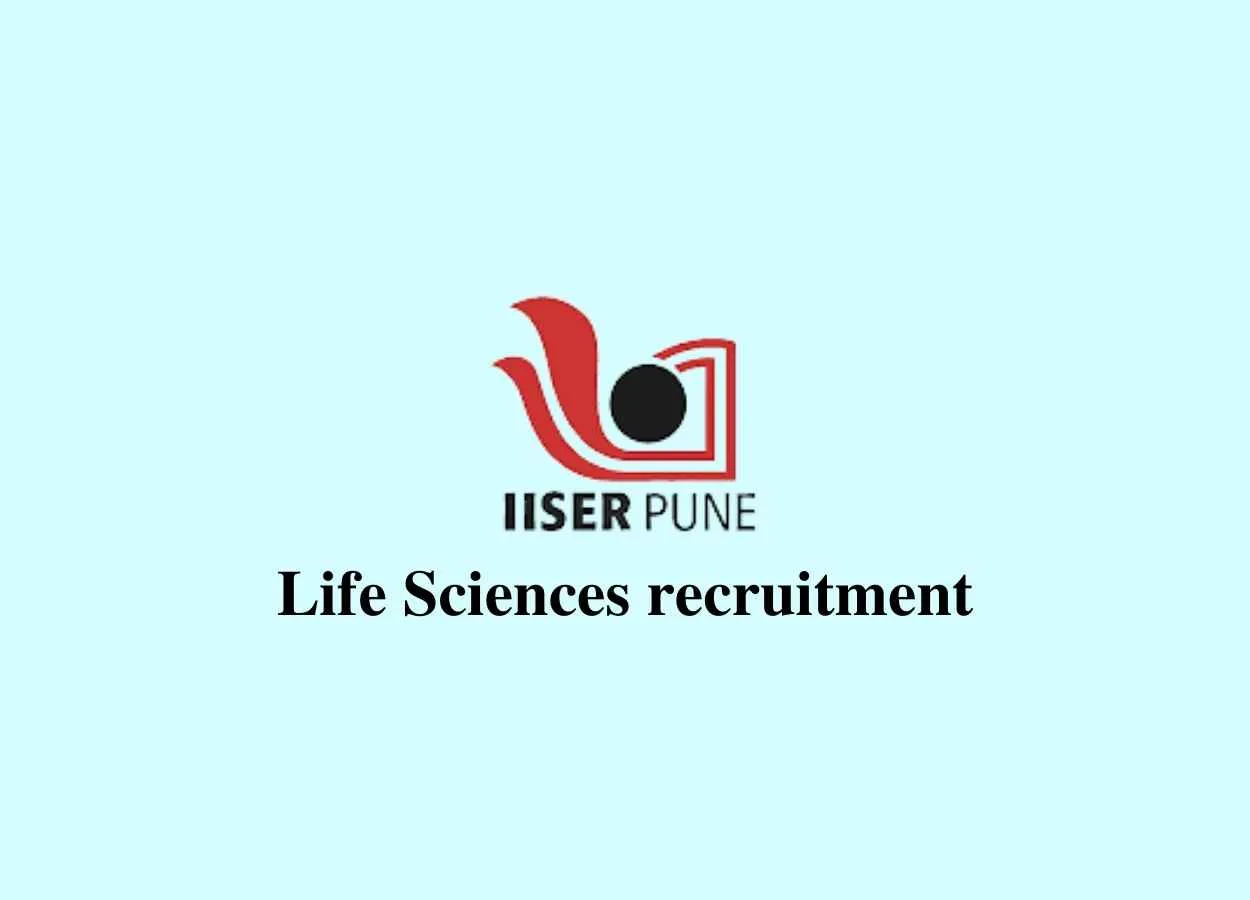 Life Sciences recruitment at IISER