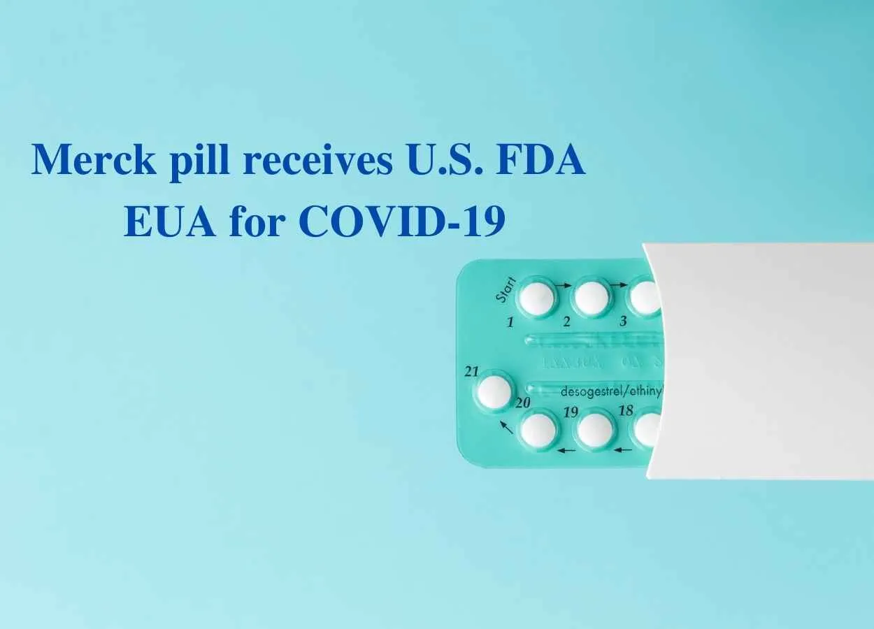 Merck pill receives U.S. FDA EUA for COVID-19