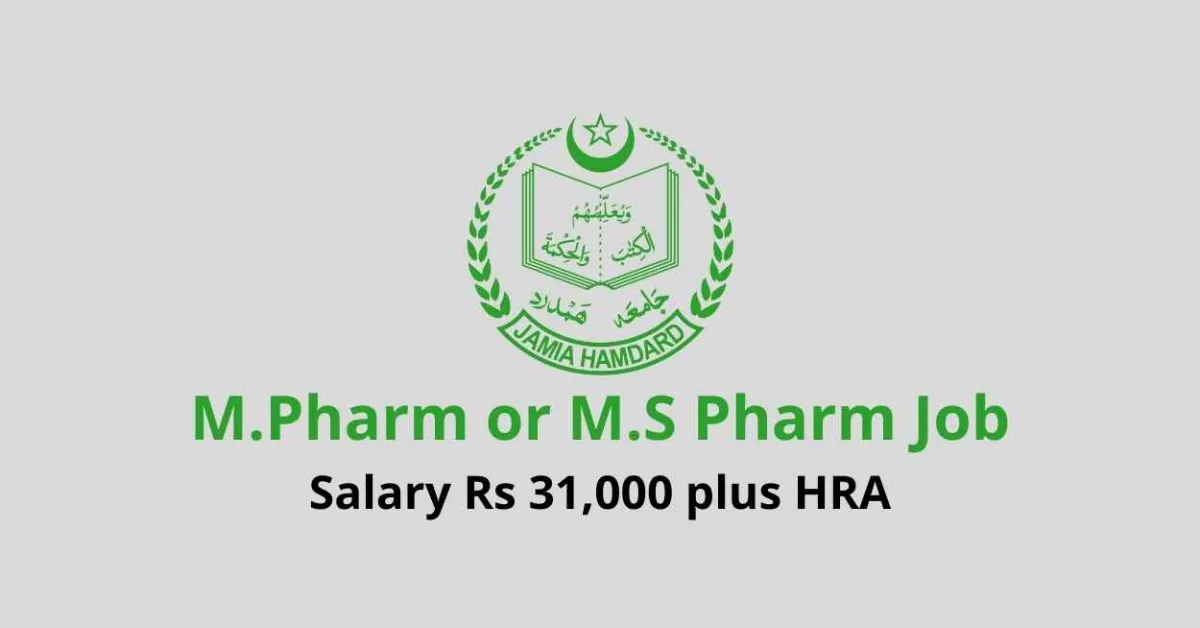 M.Pharm or M.S Pharm Job as Junior Research Fellow at Jamia Hamdard