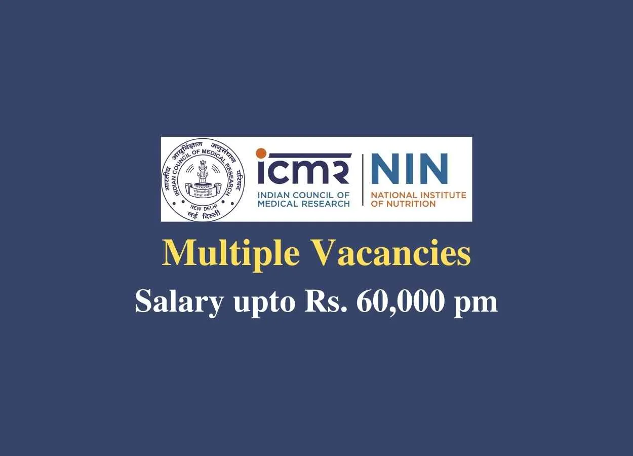Multiple Vacancies at National Institute of Nutrition