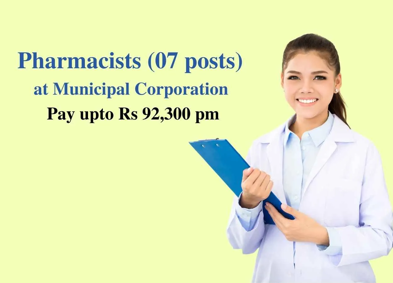 Openings for Pharmacists at Municipal Corporation