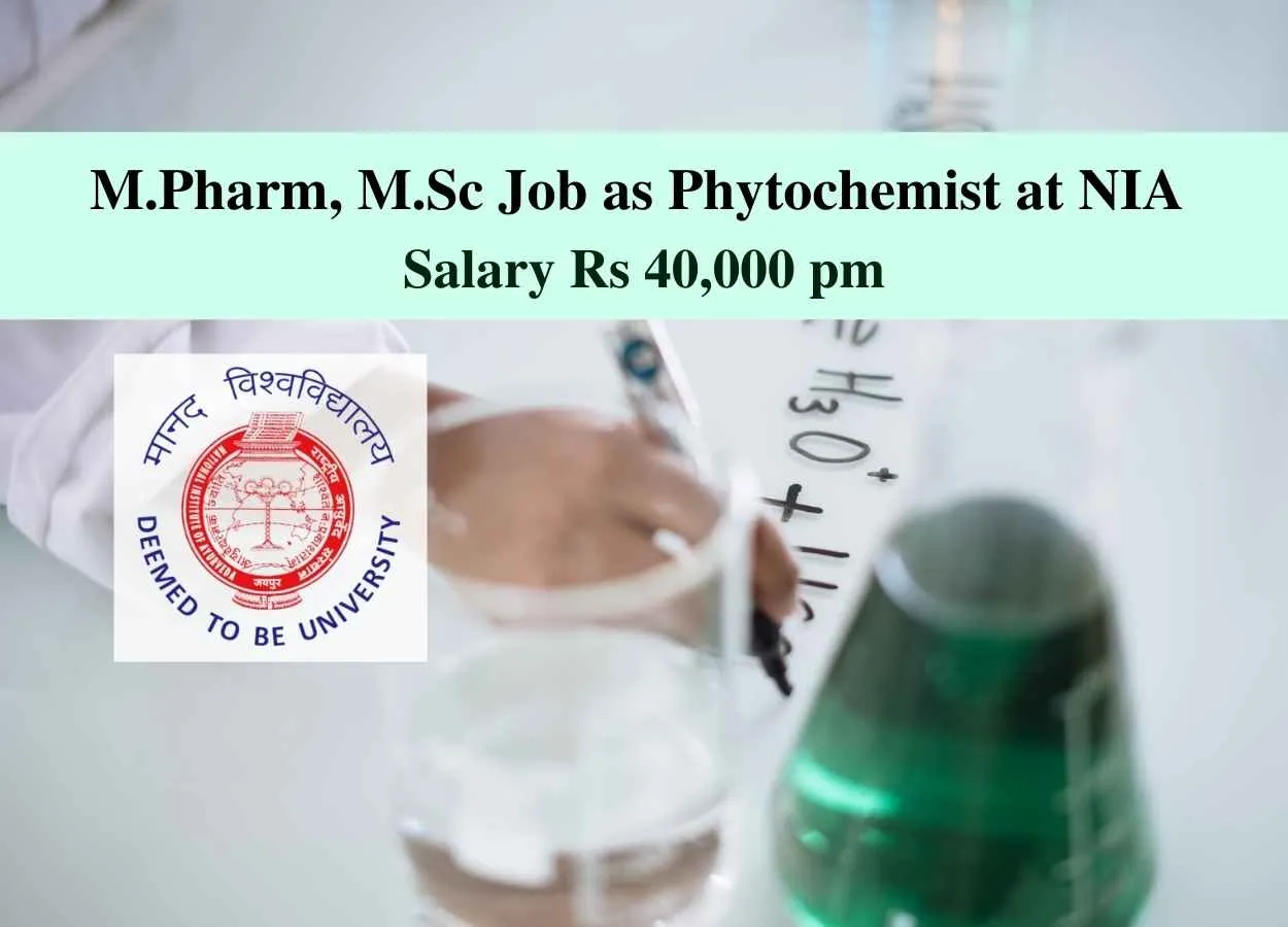 Opportunity for M.Pharm, M.Sc as Phytochemist at National Institute of Ayurveda
