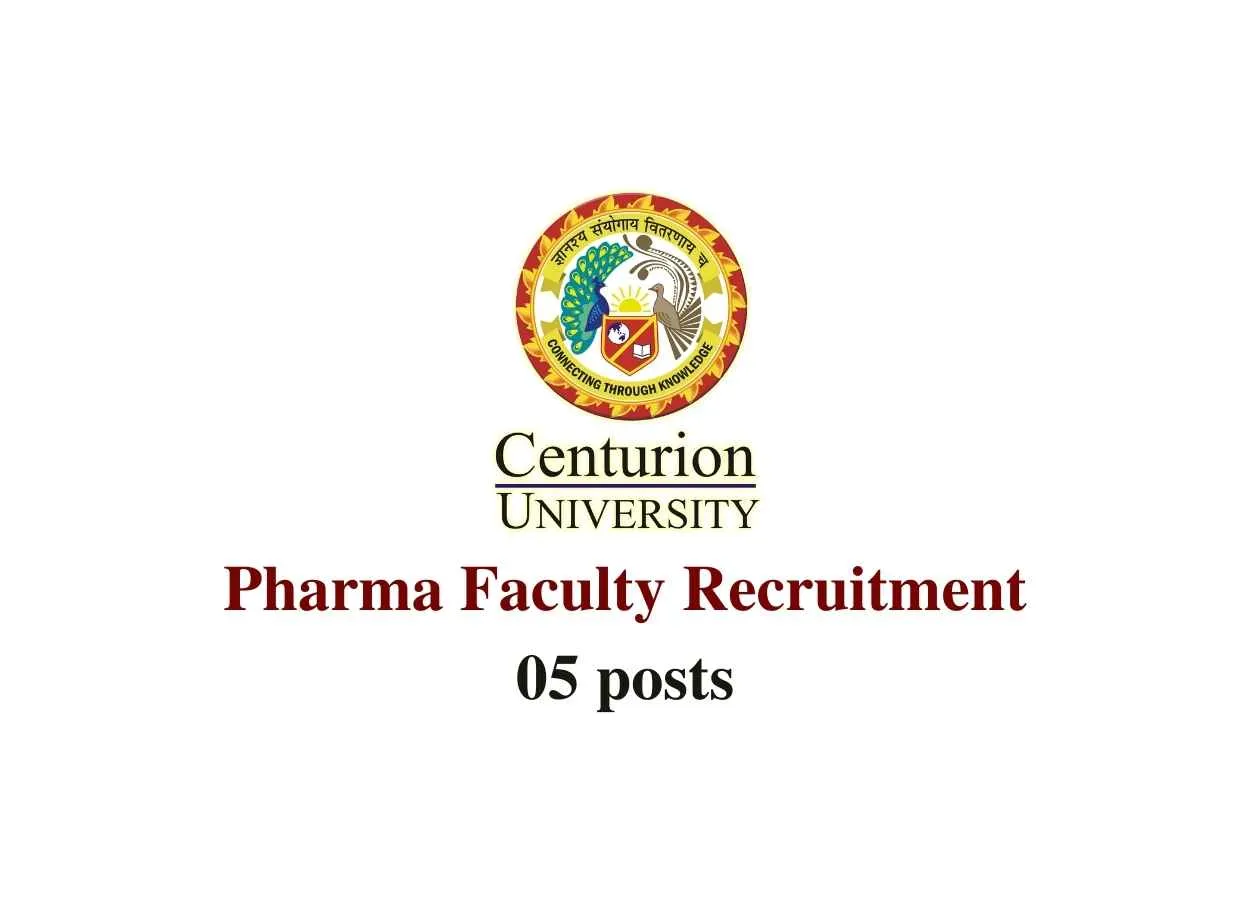 Pharma Faculty Recruitment at Centurion University 