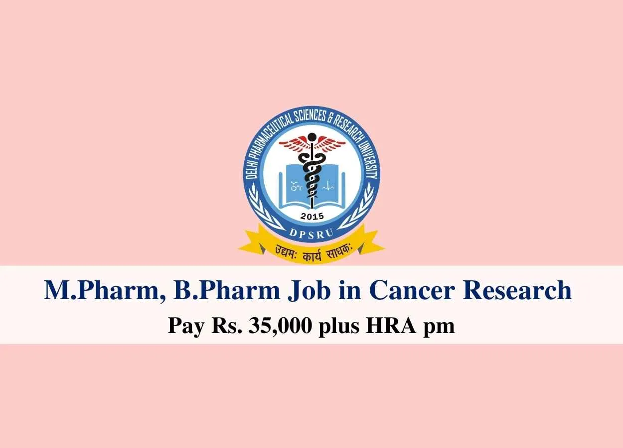 Recruitment for M.Pharm, B.Pharm in Cancer Research at DPSRU