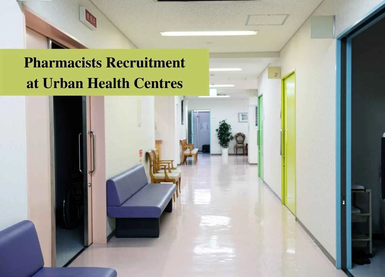 Recruitment for Pharmacists at Urban Health Centres