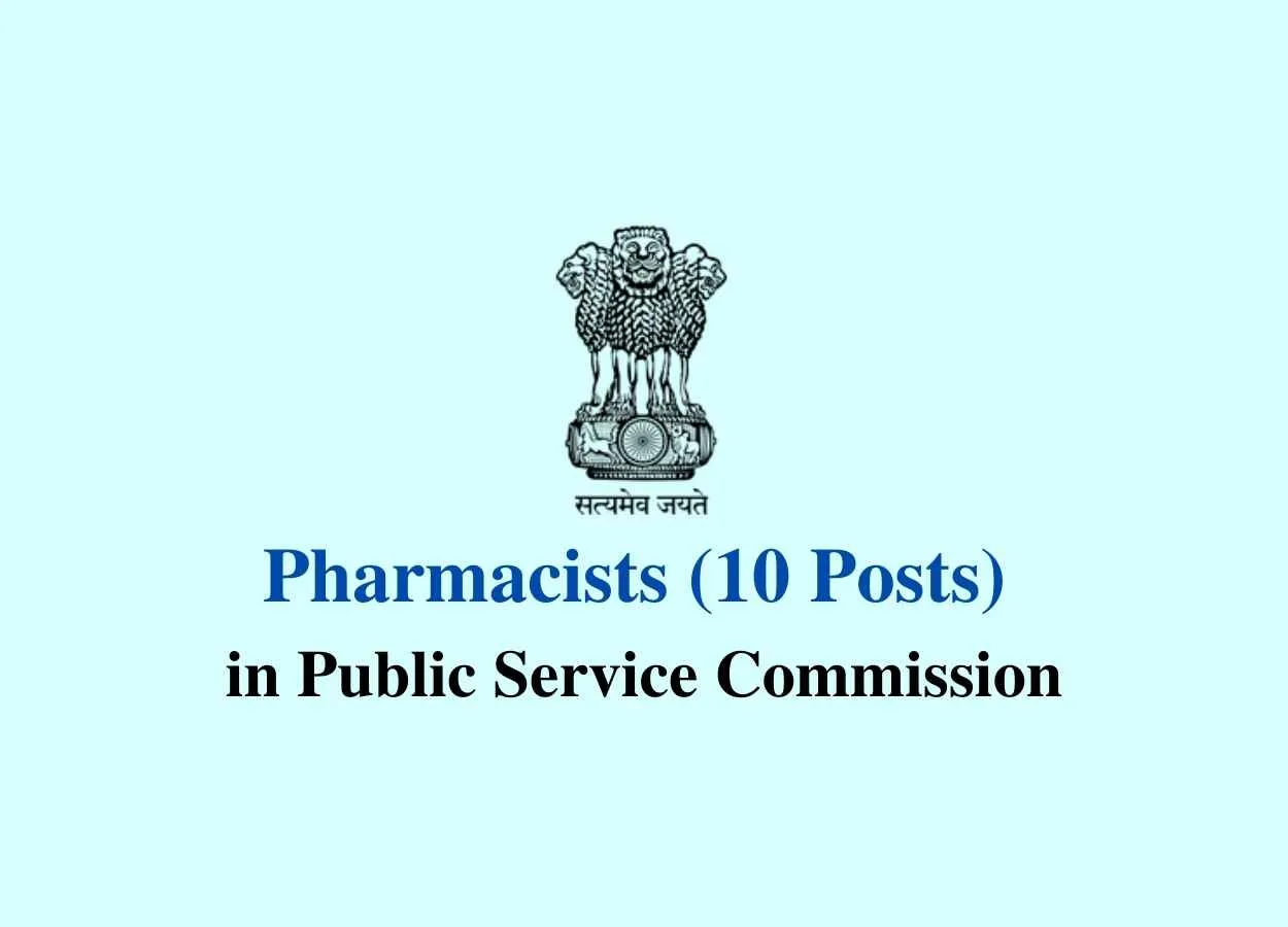 Recruitment for Pharmacists in Public Service Commission