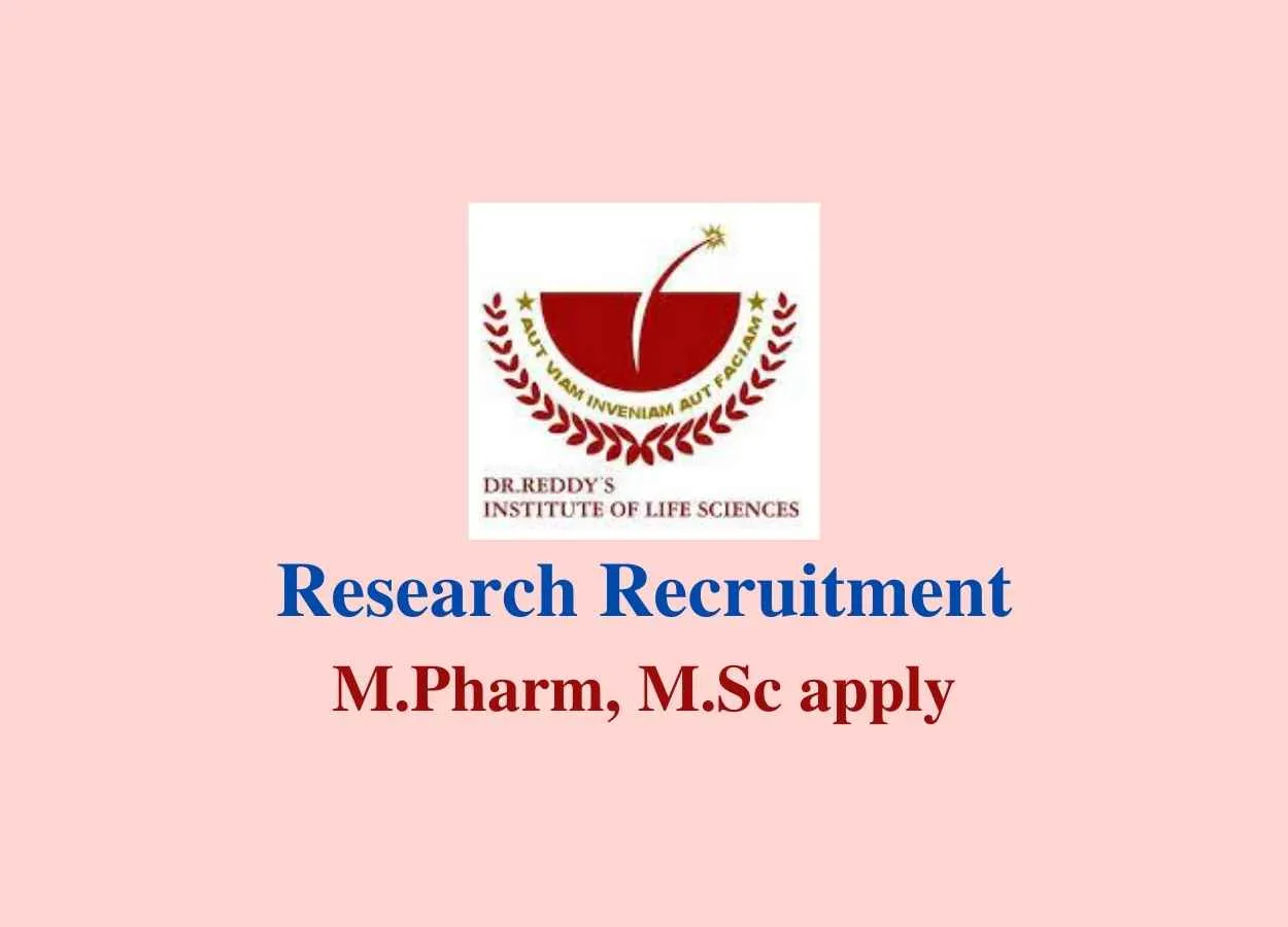 Research Recruitment at Dr. Reddys Institute of Life Sciences