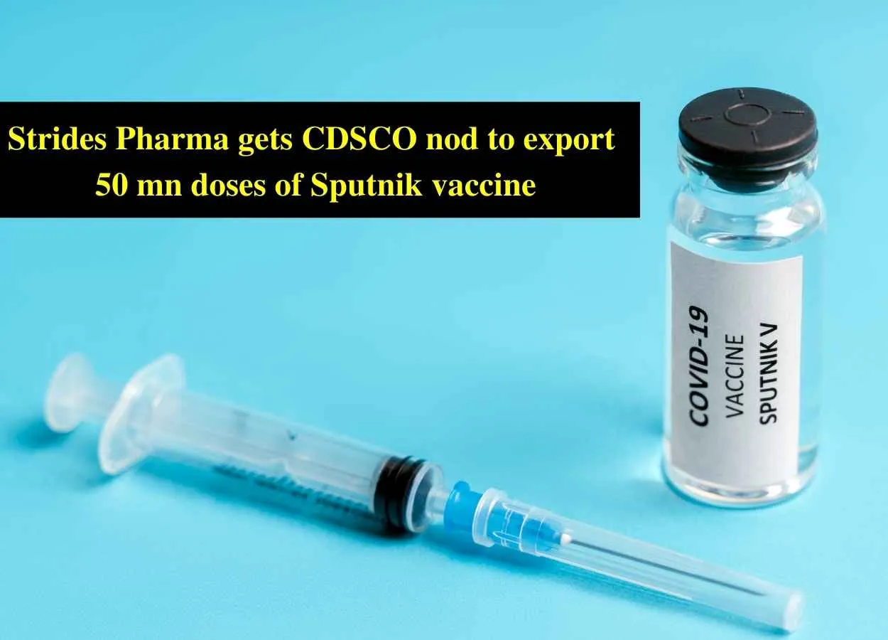 Strides Pharma gets CDSCO nod to export 50 mn doses of Sputnik vaccine