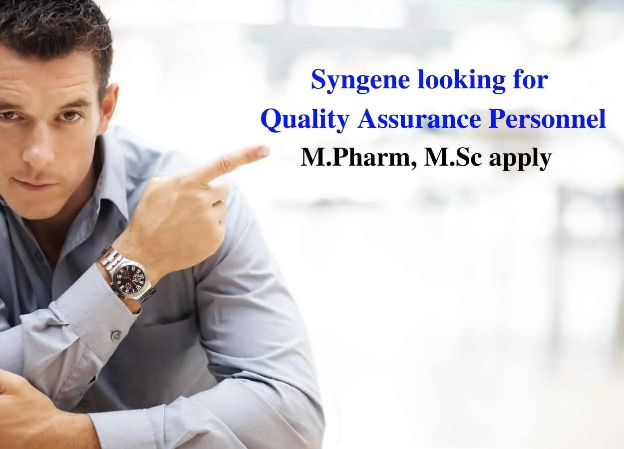 Syngene looking for Quality Assurance Personnel