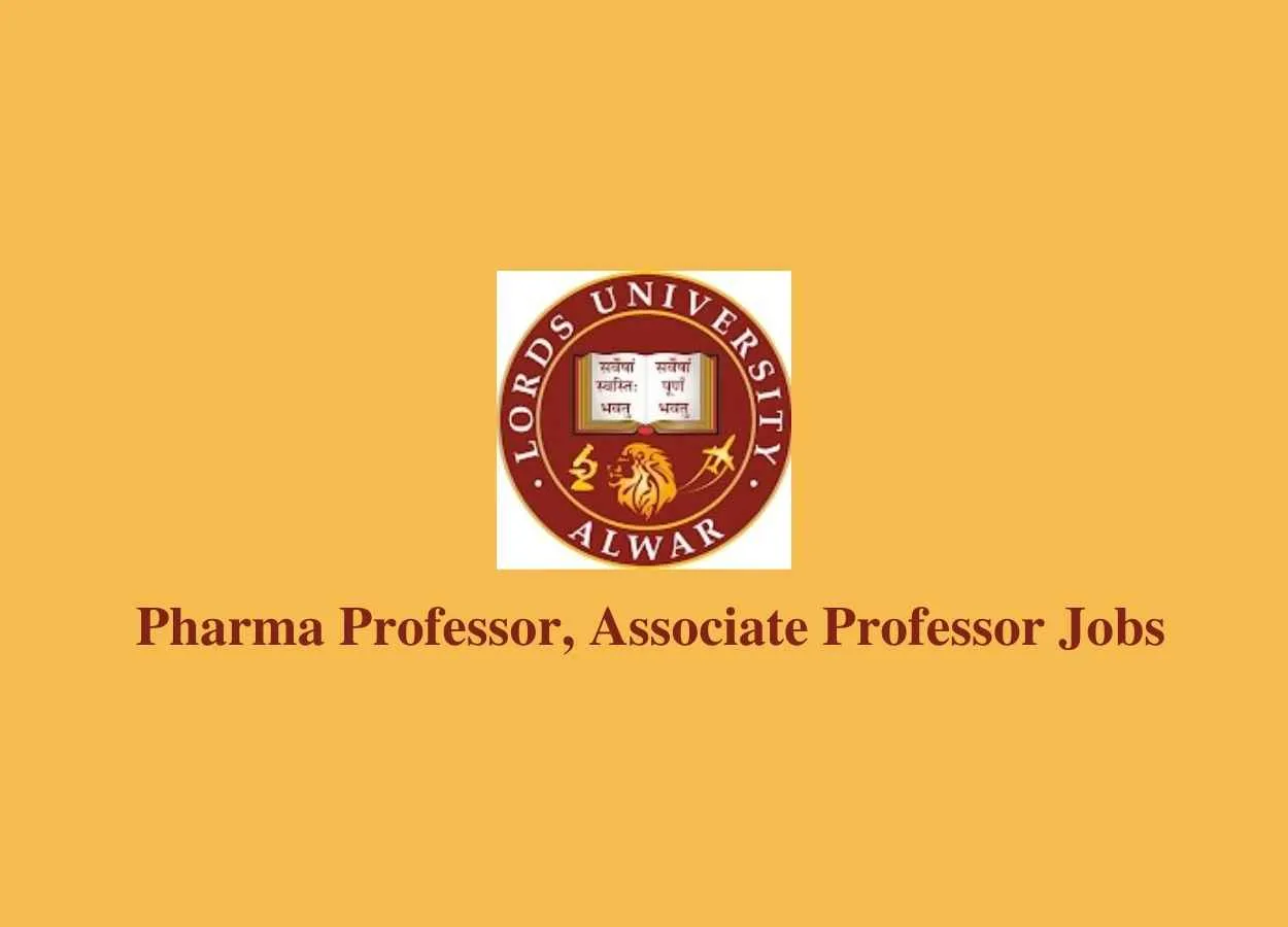 Vacancy for Pharma Professor, Associate Professor at Lords University