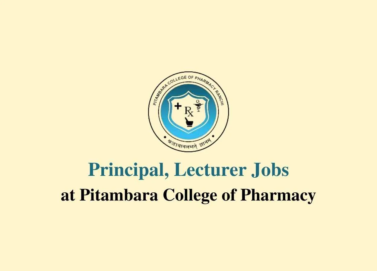 Vacancy for Principal, Lecturer at Pitambara College of Pharmacy