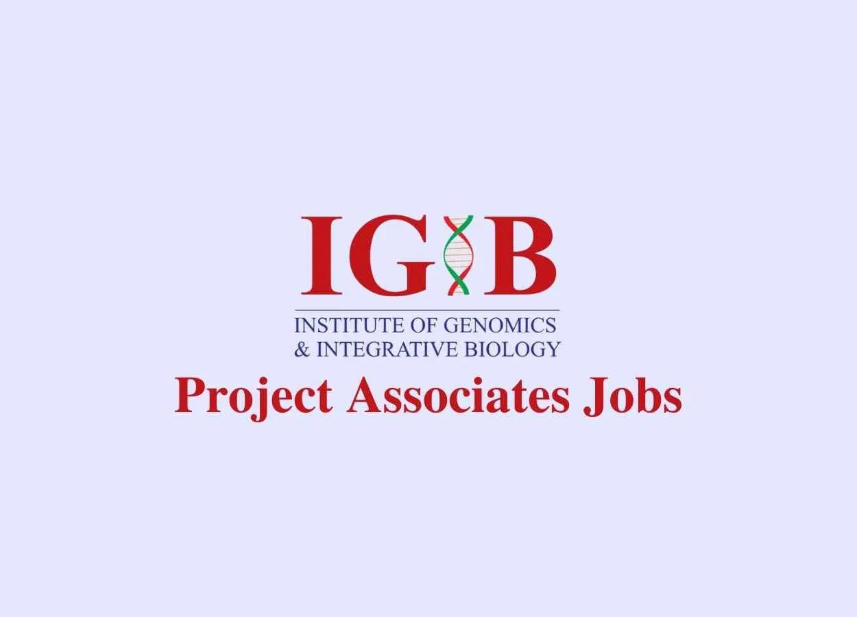 Vacancy for Project Associates at IGIB