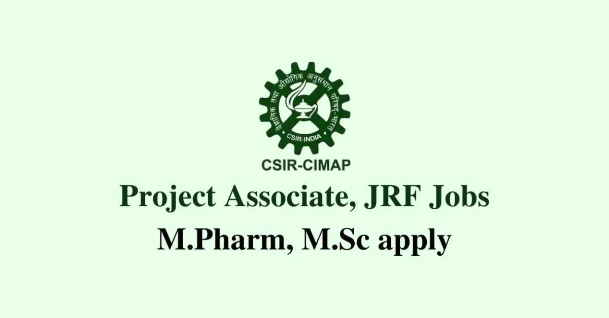 Applications are invited for Project Associate, JRF at CIMAP