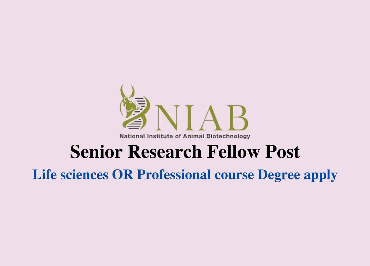 Applications are invited for the Post of Senior Research Fellow at NIAB