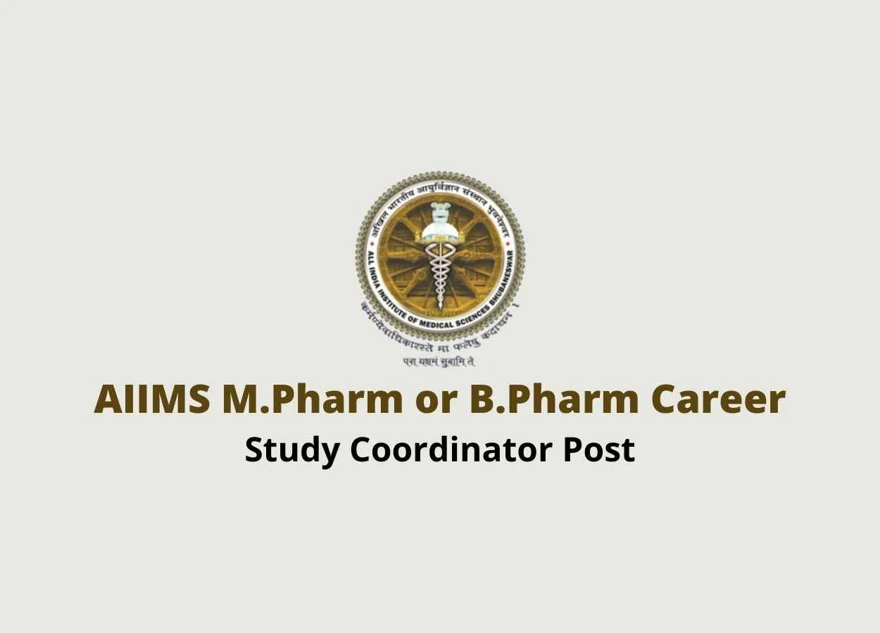 Career for M.Pharm or B.Pharm as Study Coordinator at AIIMS