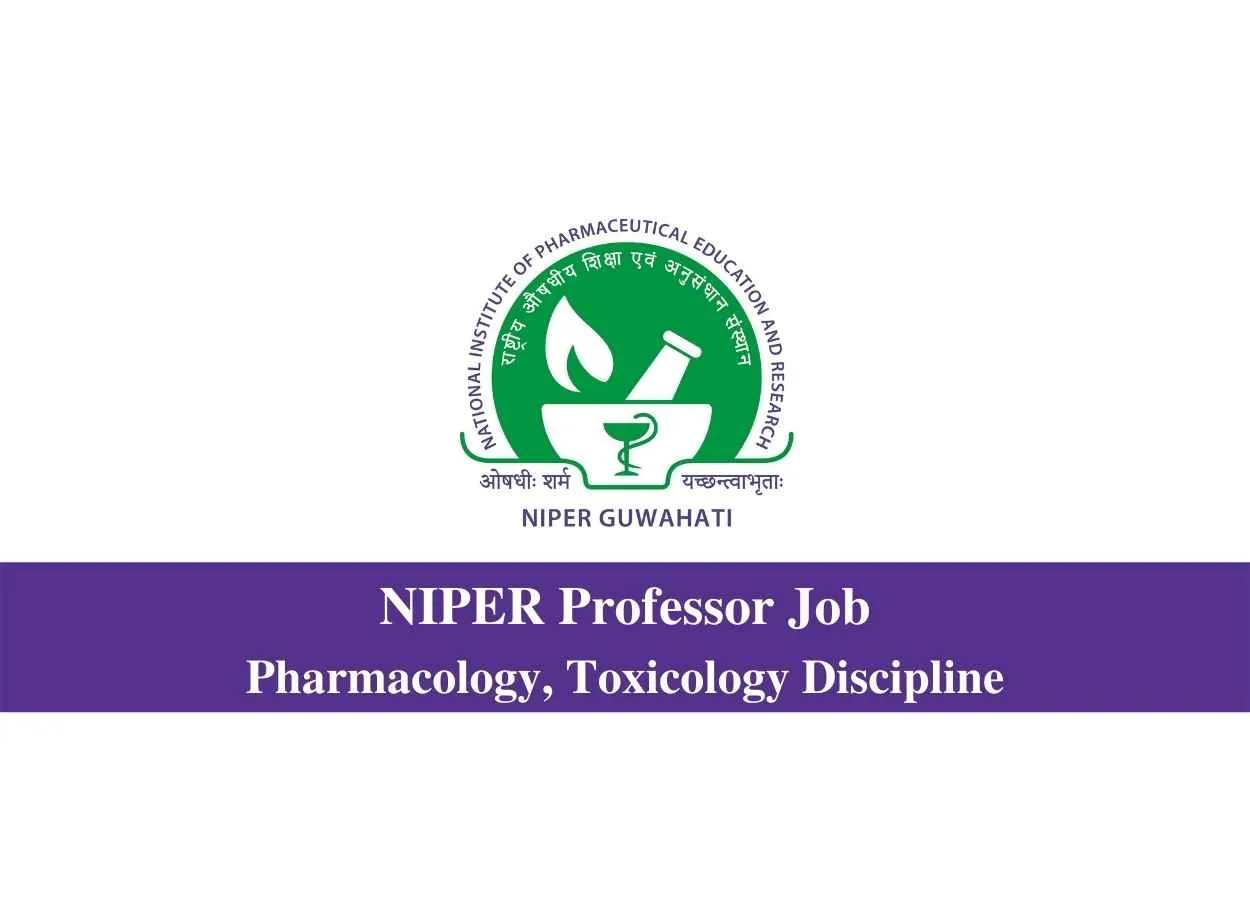 Career for Professor in Pharmacology, Toxicology Discipline at NIPER