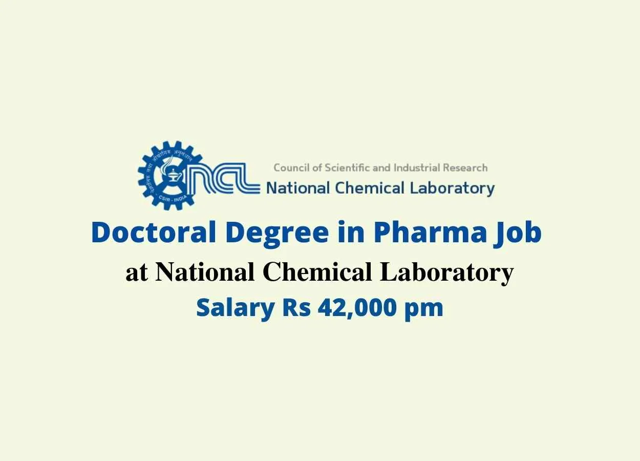 Doctoral Degree in Pharma Job at National Chemical Laboratory