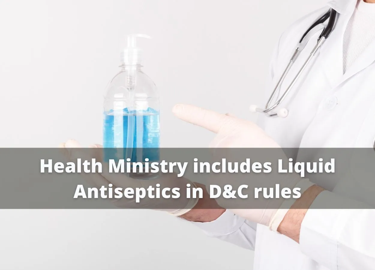 Health Ministry includes Liquid Antiseptics for household use in Drugs and Cosmetic rules